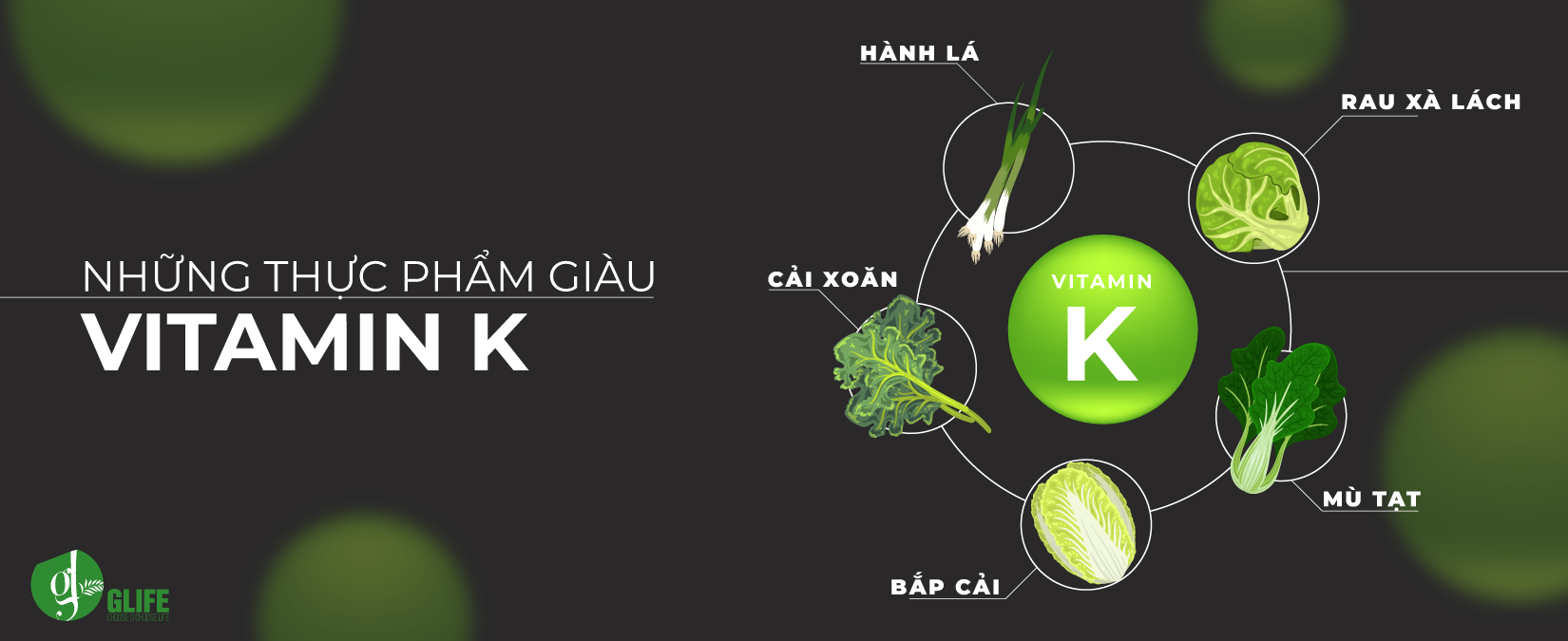 VITAMIN K: Công dụng, liều lượng và chế độ dinh dưỡng hợp lý